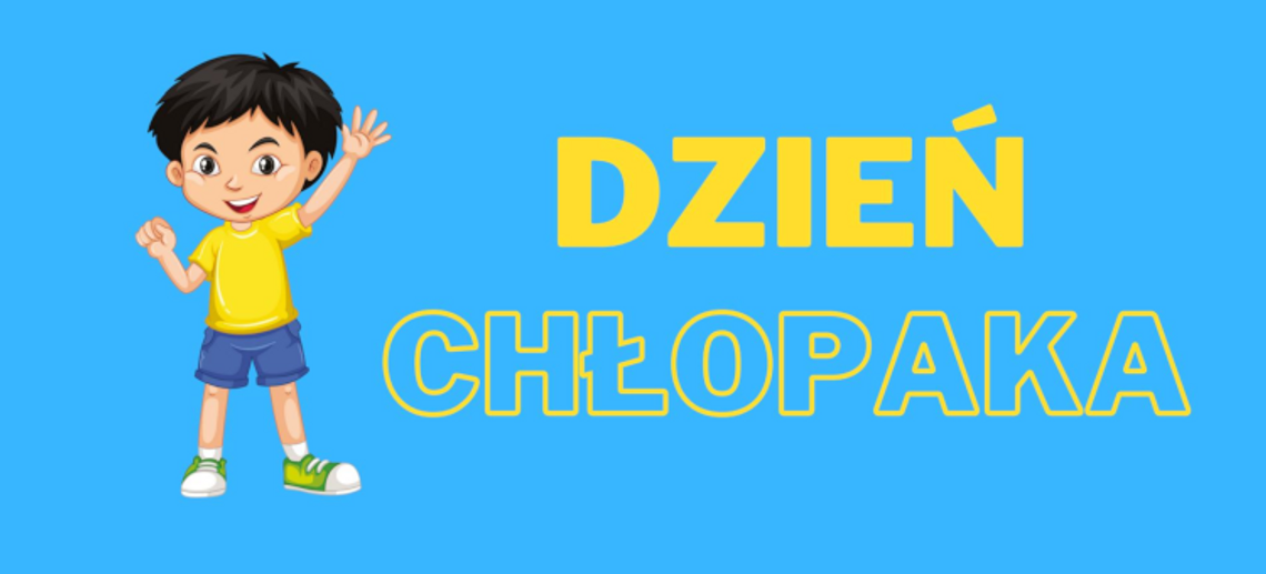 życzenia Na Dzien Chlopaka Dla Chlopaka Życzenia na Dzień Chłopaka ;) – Szkoła Podstawowa nr 1 w Kielcach